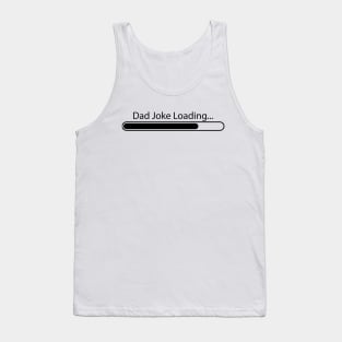 Dad Joke Loading Tank Top